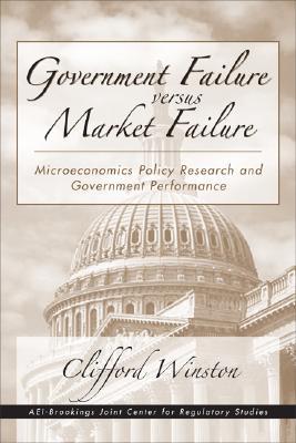 Government Failure versus Market Failure