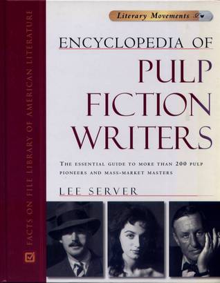 Encyclopedia of Pulp Fiction Writers