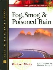 Fog, Smog, and Poisoned Rain