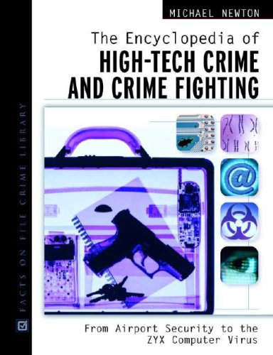 The Encyclopedia of High-Tech Crime and Crime-Fighting
