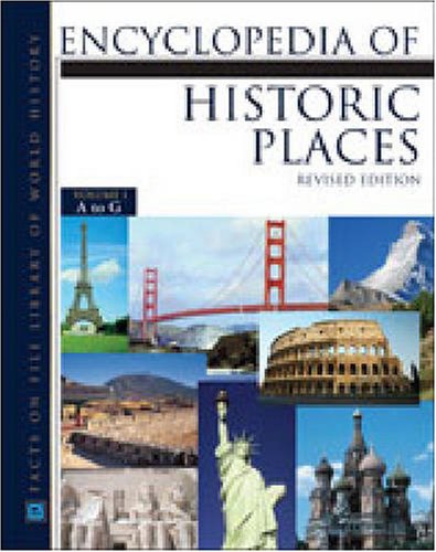 Encyclopedia of Historic Places, 3-Volume Set, Revised Edition