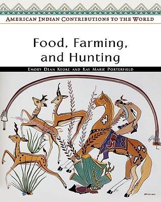 Food, Farming, and Hunting