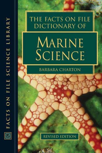 The Facts on File Dictionary of Marine Science