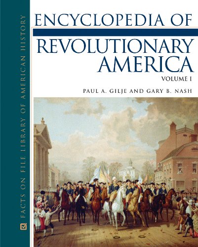 Encyclopedia of Revolutionary America, 3-Volume Set