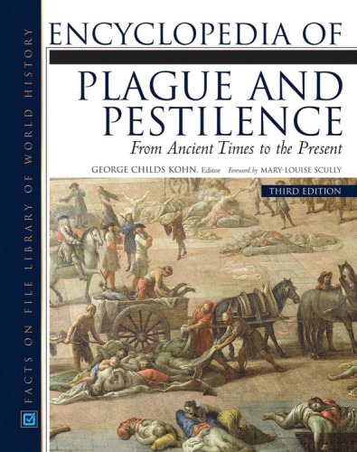 Encyclopedia of Plague and Pestilence
