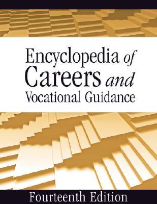 Encyclopedia of Careers and Vocational Guidance