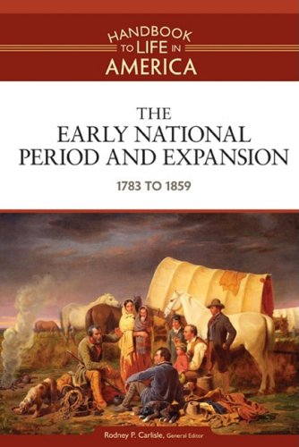 The Early National Period and Expansion