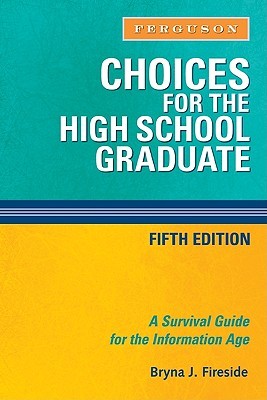 Choices for the High School Graduate