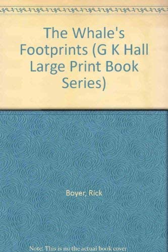 The Whale's Footprints (G K Hall Large Print Book Series)
