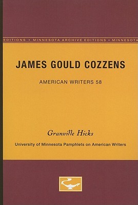James Gould Cozzens (American Writers 58