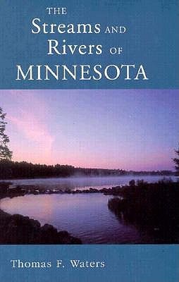 The Streams and Rivers of Minnesota