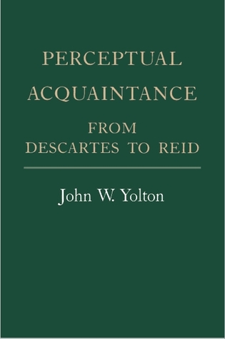 Perceptual Acquaintance from Descartes to Reid