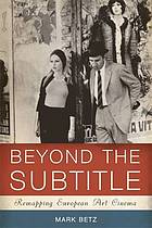 Beyond the Subtitle