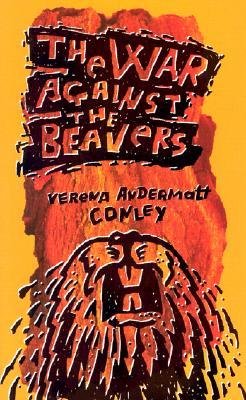 The War Against The Beavers