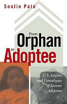 From Orphan to Adoptee