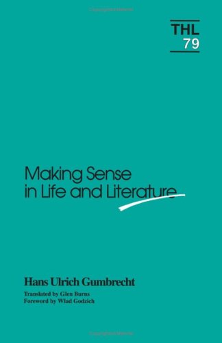 Making Sense in Life and Literature