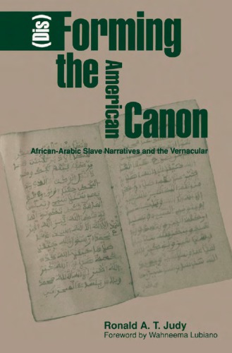 (Dis)forming the American canon African-Arabic slave narratives and the vernacular