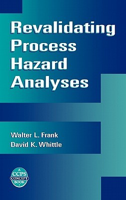 Revalidating Process Hazard Analyses