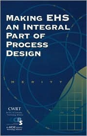 Making EHS an Integral Part of Process Design