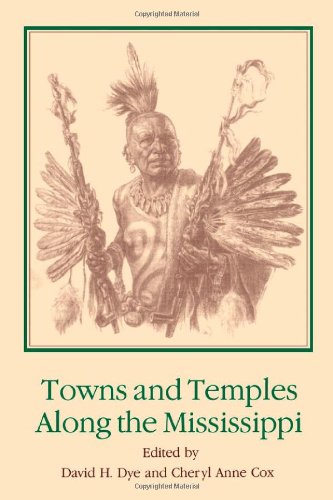 Towns and Temples Along the Mississippi