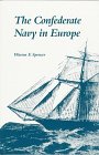 The Confederate Navy in Europe