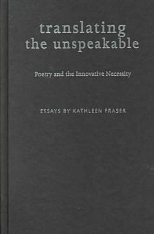 Translating the Unspeakable