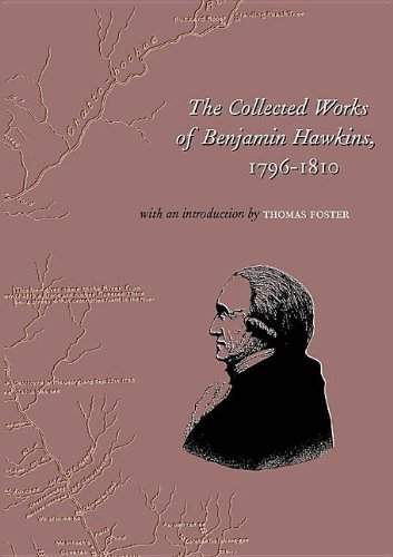 The Collected Works of Benjamin Hawkins