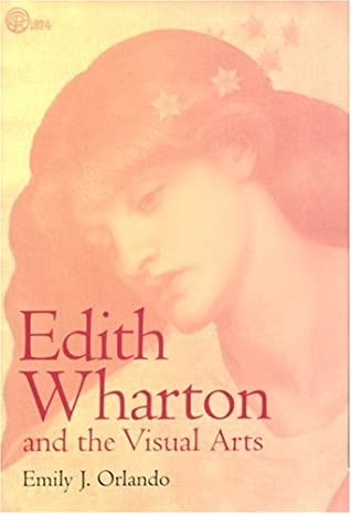 Edith Wharton and the Visual Arts