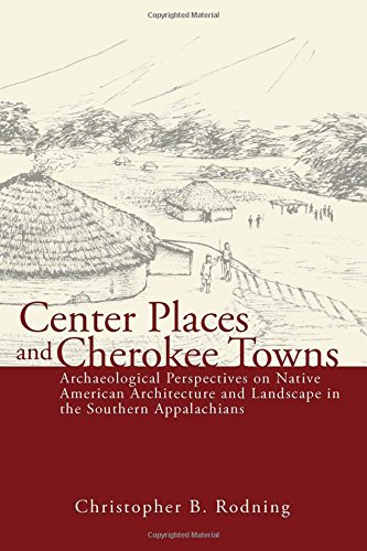 Center Places and Cherokee Towns