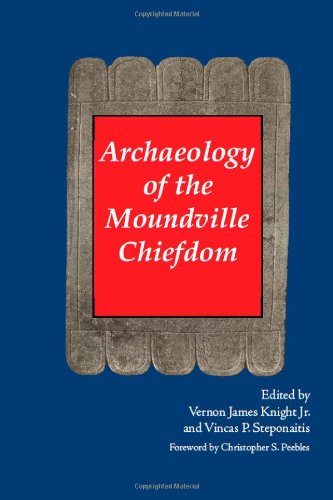 Archaeology of the Moundville Chiefdom