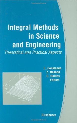 Integral Methods in Science and Engineering