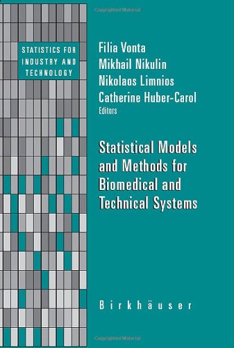 Statistical Models and Methods for Biomedical and Technical Systems