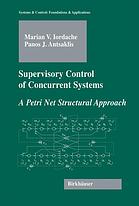 Supervisory Control of Concurrent Systems