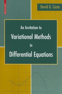 An Invitation to Variational Methods in Differential Equations