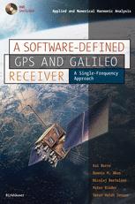 A Softwaredefined GPS and Galileo Receiver