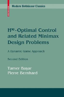 H∞-Optimal Control and Related Minimax Design Problems