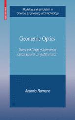 Geometric Optics Theory and Design of Astronomical Optical Systems Using Mathematica®
