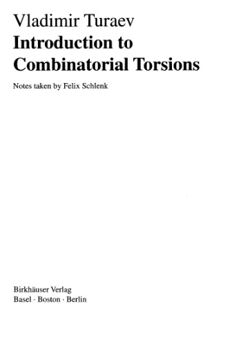 Introduction to Combinatorial Torsions