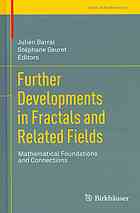 Further Developments in Fractals and Related Fields