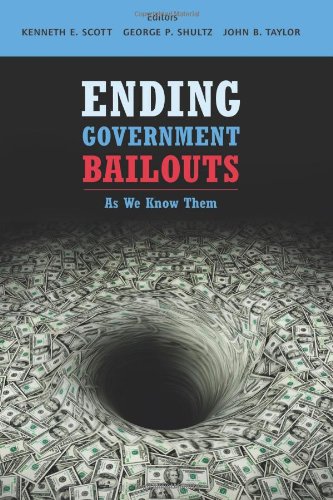 Ending Government Bailouts as We Know Them