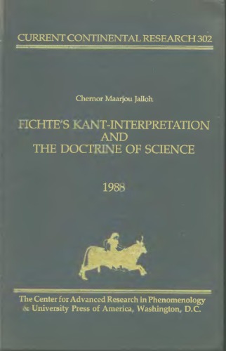 Fichte's Kant Interpretation And The Doctrine Of Science