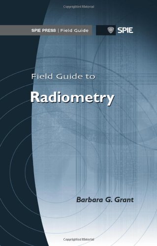 Field Guide to Radiometry