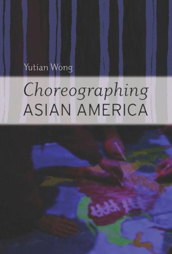 Choreographing Asian America