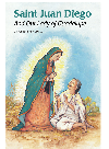 Saint Juan Diego and Our Lady of Guadalupe