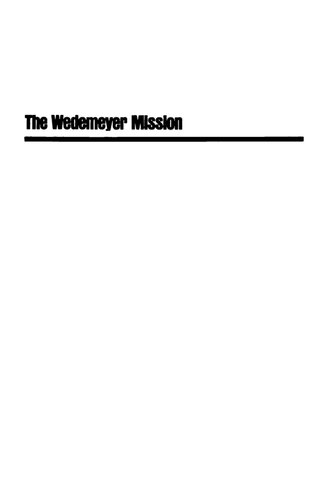 The Wedemeyer Mission