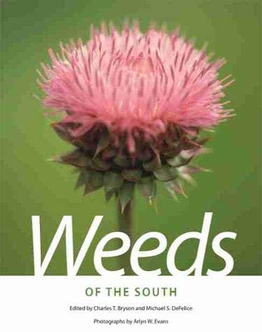 Weeds of the South (Wormsloe Foundation Nature Book Ser.)