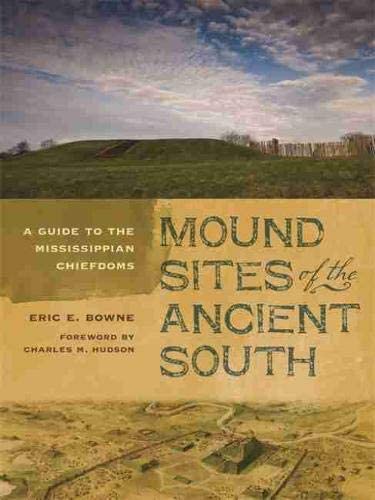 Mound Sites of the Ancient South