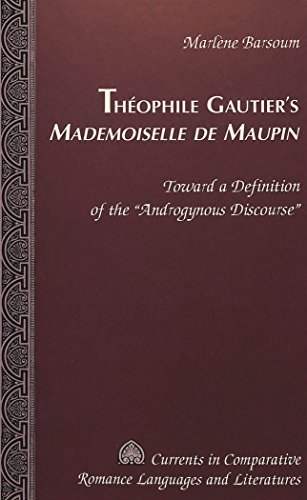 Théophile Gautier's Mademoiselle De Maupin