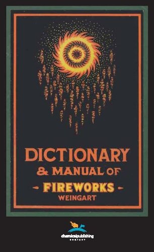 Weingart's Dictionary and Manual of Fireworks