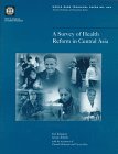 A Survey of Health Reform in Central Asia